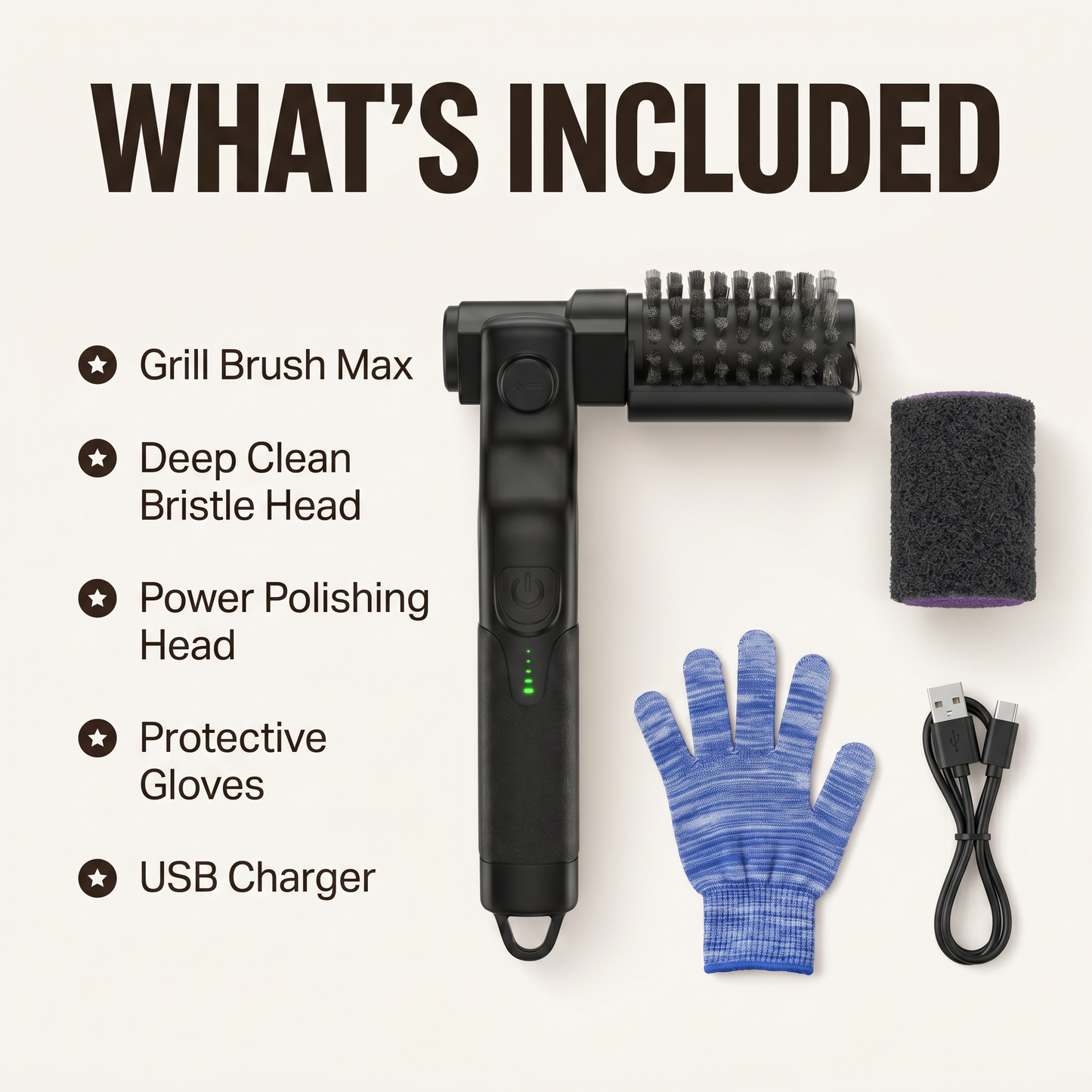 What's included with the Grill Brush Max — brush, deep-clean bristle head, power polishing head, protective gloves and USB charger